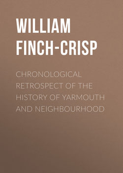 Chronological Retrospect of the History of Yarmouth and Neighbourhood
