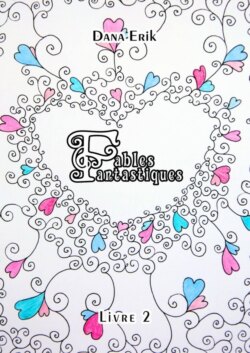 Fables Fantastiques. Livre 2
