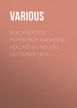 Blackwood's Edinburgh Magazine, Volume 66, No. 410, December 1849