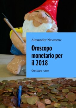 Oroscopo monetario per il 2018. Oroscopo russo