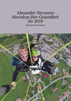 Horoskop über Gesundheit für 2018. Russisches horoskop