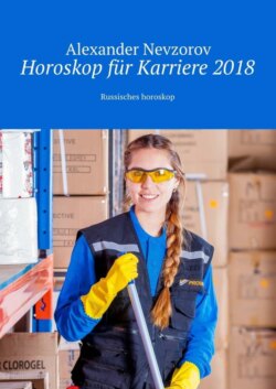 Horoskop für Karriere 2018. Russisches horoskop