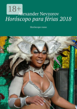 Horóscopo para férias 2018. Horóscopo russo
