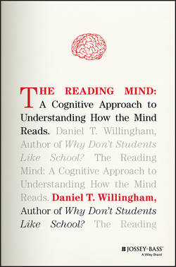 The Reading Mind. A Cognitive Approach to Understanding How the Mind Reads