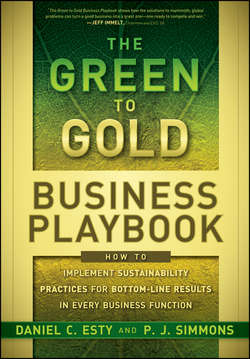 The Green to Gold Business Playbook. How to Implement Sustainability Practices for Bottom-Line Results in Every Business Function