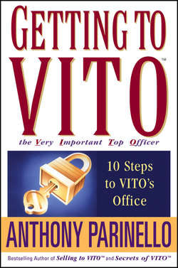 Getting to VITO (The Very Important Top Officer). 10 Steps to VITO's Office