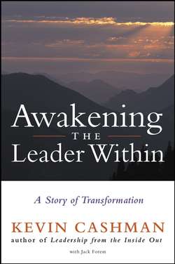 Awakening the Leader Within. A Story of Transformation