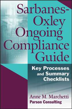 Sarbanes-Oxley Ongoing Compliance Guide. Key Processes and Summary Checklists