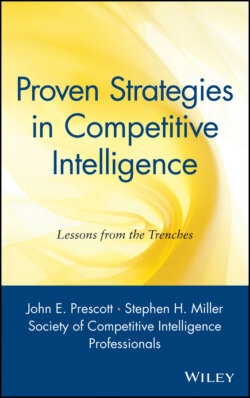 Proven Strategies in Competitive Intelligence. Lessons from the Trenches