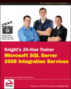 Knight's 24-Hour Trainer. Microsoft SQL Server 2008 Integration Services