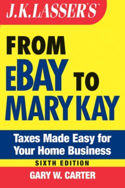 J.K. Lasser&apos;s From Ebay to Mary Kay. Taxes Made Easy for Your Home Business