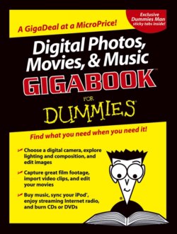 Digital Photos, Movies, and Music Gigabook For Dummies