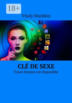 Clé de sexe. Toute femme est disponible
