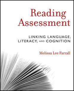 Reading Assessment. Linking Language, Literacy, and Cognition