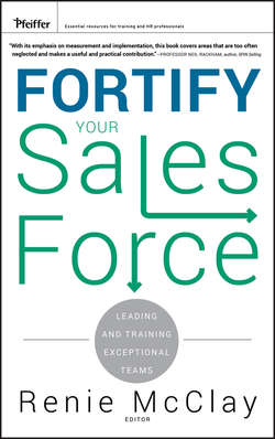 Fortify Your Sales Force. Leading and Training Exceptional Teams