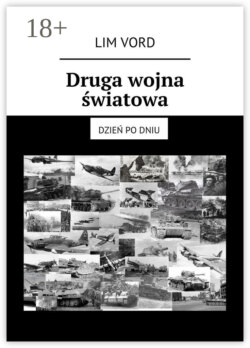 Druga wojna światowa. Dzień po dniu