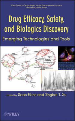 Drug Efficacy, Safety, and Biologics Discovery. Emerging Technologies and Tools
