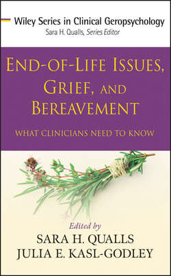 End-of-Life Issues, Grief, and Bereavement. What Clinicians Need to Know