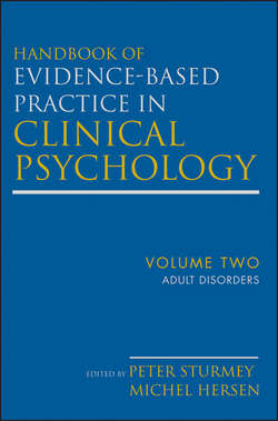 Handbook of Evidence-Based Practice in Clinical Psychology, Adult Disorders