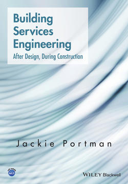 Building Services Engineering. After Design, During Construction