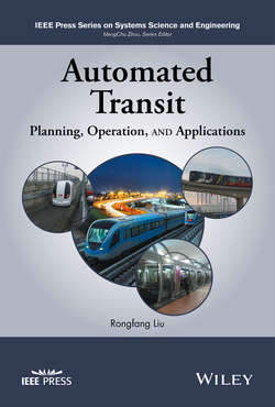 Automated Transit. Planning, Operation, and Applications
