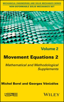 Movement Equations 2. Mathematical and Methodological Supplements