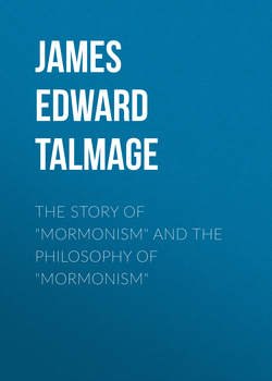 The Story of "Mormonism" and The Philosophy of "Mormonism"