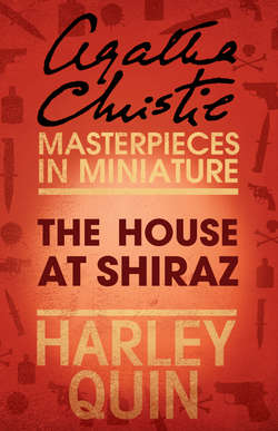 The House at Shiraz: An Agatha Christie Short Story