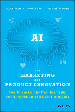 AI for Marketing and Product Innovation. Powerful New Tools for Predicting Trends, Connecting with Customers, and Closing Sales
