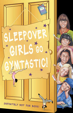 Sleepover Girls Go Gymtastic!