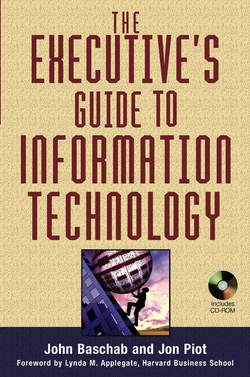 The Executive's Guide to Information Technology