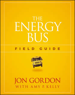 The Energy Bus Field Guide