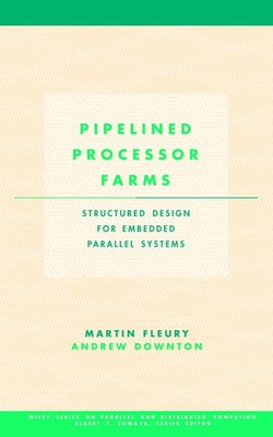 Pipelined Processor Farms