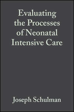 Evaluating the Processes of Neonatal Intensive Care