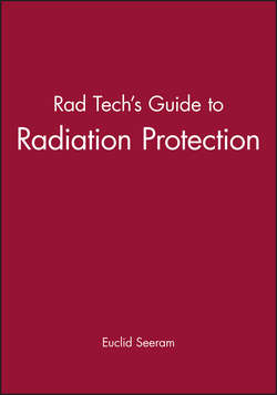 Rad Tech's Guide to Radiation Protection