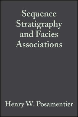 Sequence Stratigraphy and Facies Associations (Special Publication 18 of the IAS)