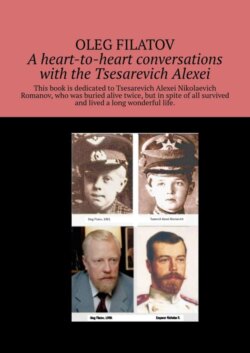 A heart-to-heart conversations with the Tsesarevich Alexei