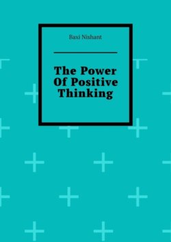 The Power Of Positive Thinking