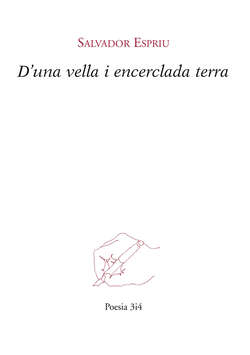 D'una vella i encerclada terra