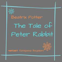 The Tale of Peter Rabbit