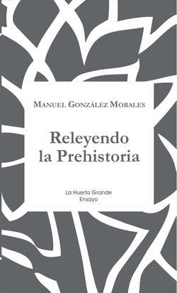 Releyendo la Prehistoria
