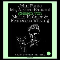 Ich, Arturo Bandini (Gekürzt)