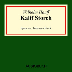 Kalif Storch (Ungekürzte Lesung)