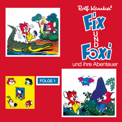 Fix und Foxi, Folge 1: Fix und Foxi und ihre Abenteuer
