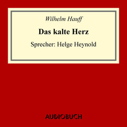 Das kalte Herz (Ungekürzte Lesung)