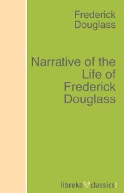 Narrative of the Life of Frederick Douglass