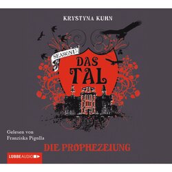 Das Tal, Die Prophezeiung