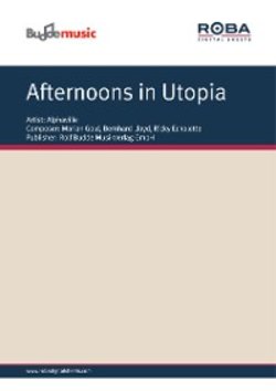 Afternoons in Utopia