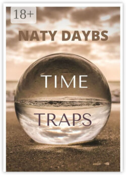 TIME TRAPS. FANTASTIC STORY