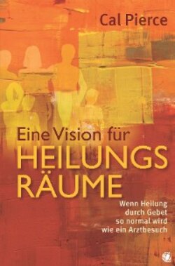 Eine Vision für Heilungsräume